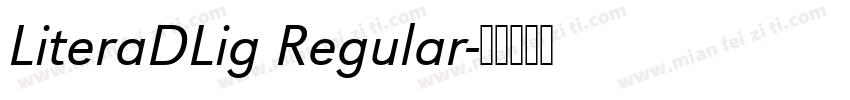 LiteraDLig Regular字体转换